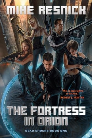 Resnick, Mike. The Fortress in Orion. Pyr, 2014.