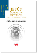 Jesús, maestro interior