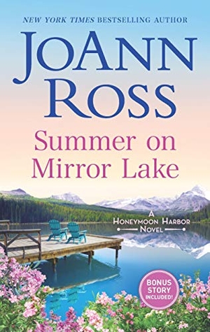 Ross, Joann. Summer on Mirror Lake. Harlequin Books, 2019.