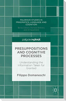 Presuppositions and Cognitive Processes