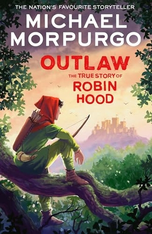 Morpurgo, Michael. Outlaw - The True Story of Robin Hood. HarperCollins Publishers, 2025.