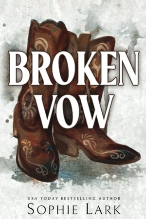Lark, Sophie. Broken Vow. Sourcebooks, 2023.
