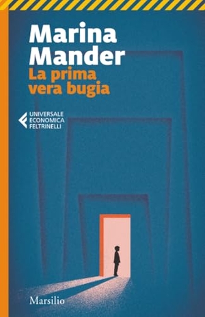 Mander, Marina. La prima vera bugia. Marsilio, 2019.
