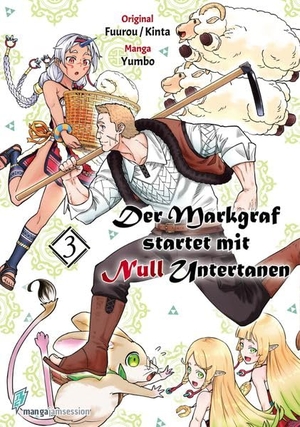 Yumbo / Fuurou et al. Der Markgraf startet mit Null Untertanen 03. Manga JAM Session e.U., 2026.