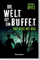 Die Welt ist ein Buffet