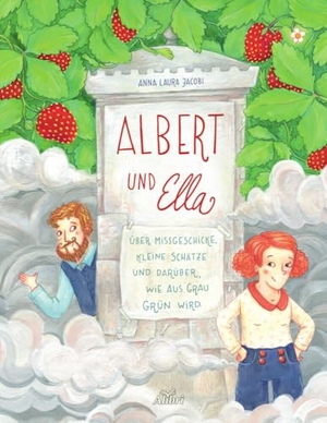 Jacobi, Anna Laura. Albert und Ella - Über Missgeschicke, kleine Schätze und darüber, wie aus Grau Grün wird. Alibri Verlag, 2024.