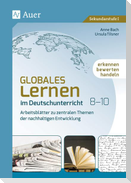 Globales Lernen im Deutschunterricht 8-10