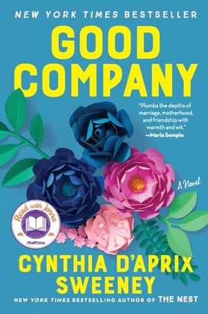 Sweeney, Cynthia D'Aprix. Good Company. HarperCollins, 2022.