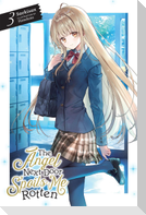 The Angel Next Door Spoils Me Rotten, Vol. 3 (Light Novel)