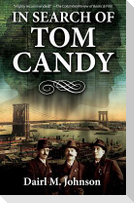 In Search of Tom Candy
