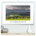 Emotionale Momente: Altenkirchen - der lebenswerte Landkreis im Norden des Westerwaldes. (hochwertiger Premium Wandkalender 2024 DIN A2 quer), Kunstdruck in Hochglanz