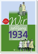 Wir vom Jahrgang 1934 - Kindheit und Jugend