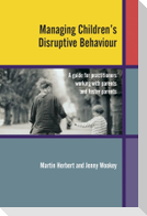 Managing Children's Disruptive Behaviour