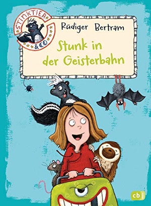 Bertram, Rüdiger. Stinktier & Co - Stunk in der Geisterbahn. cbj, 2017.