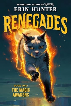 Hunter, Erin. Renegades #1: The Magic Awakens. HarperCollins, 2026.