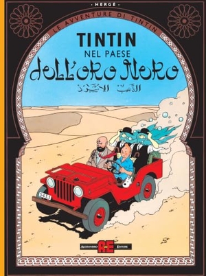 Hergé. Le avventure di Tintin. Tintin nel paese dell'oro nero. Editoriale Cosmo, 2026.