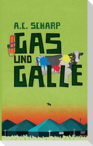 Gas und Galle