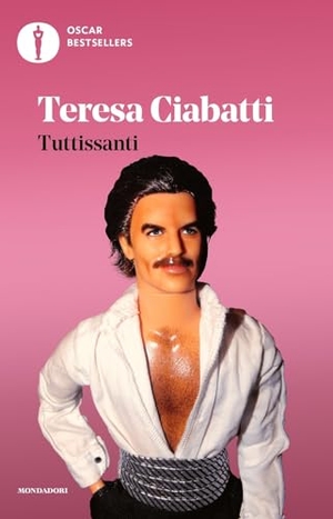 Ciabatti, Teresa. Tuttissanti. Mondadori, 2024.