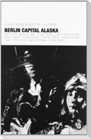 Berlín, capital Alaska : doce miradas al Berlín de Lou Reed