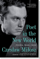 Poet in the New World