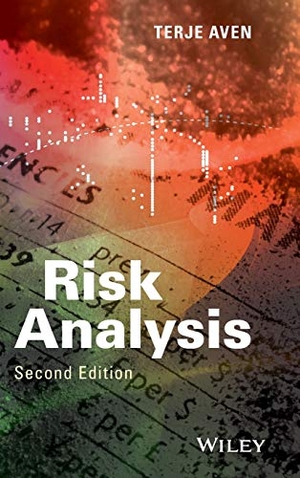 Aven. Risk Analysis 2e C. John Wiley & Sons, 2015.