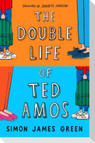The Double Life of Ted Amos