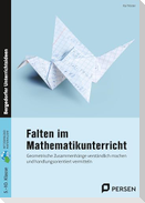 Falten im Mathematikunterricht - Sekundarstufe I