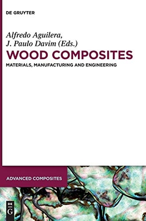 Aguilera, Alfredo / J. Paulo Davim (Hrsg.). Wood Composites - Materials, Manufacturing and Engineering. De Gruyter, 2017.