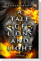 A Tale of Lions and Light