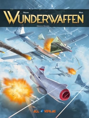 Nolane / Maza. Wunderwaffen 15 - Operation Gomorrha. All Verlag, 2025.
