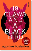 Nineteen Claws and a Black Bird