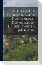 Gothaisches Genealogisches Taschenbuch der Adeligen Häuser, zweiter Jahrgang
