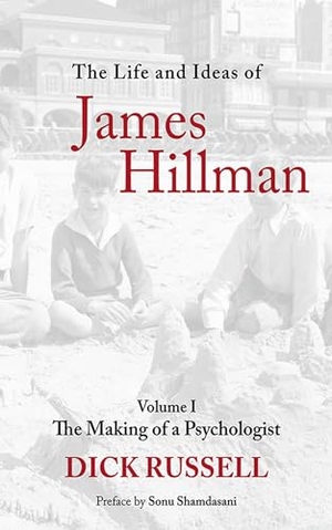 Russell, Dick. The Life and Ideas of James Hillman, Volume I - The Making of a Psychologist. Arcade Publishing, 2013.