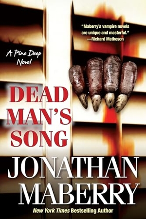 Maberry, Jonathan. Dead Man's Song. Kensington Publishing Corporation, 2016.