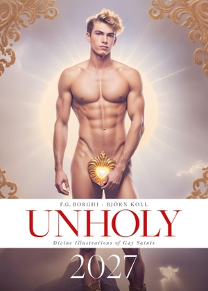 Borghi, F. G. / Björn Koll. Unholy 2027 - Divine Illustrations of Gay Saints. Salzgeber, 2026.