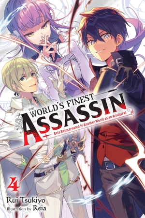 Tsukiyo, Rui. The World's Finest Assassin Gets Reincarnated in Another World as an Aristocrat, Vol. 4 (Light Novel). Yen Press, 2022.