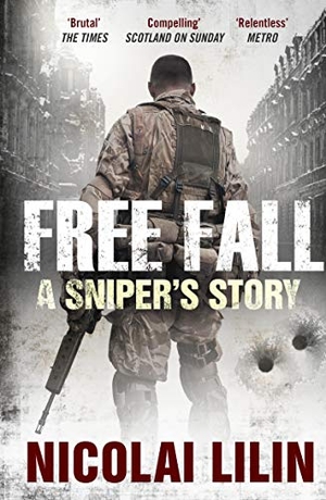 Lilin, Nicolai. Free Fall - A Sniper's Story from Chechnya. Canongate Books, 2012.