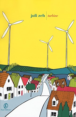 Zeh, Juli. Turbine. , 2018.