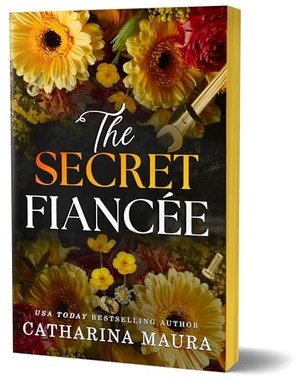 Maura, Catharina. The Secret Fiancée (Deluxe Edition). Sourcebooks, 2025.