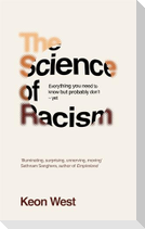 The Science of Racism
