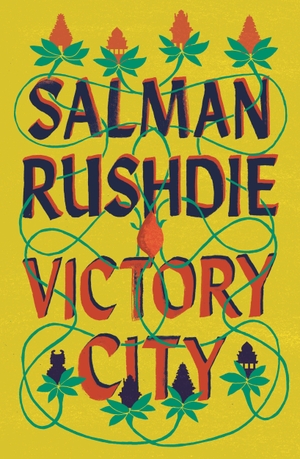 Rushdie, Salman. Victory City. Random House UK Ltd, 2023.