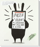 Pasen y vean : un cuaderno para imaginar