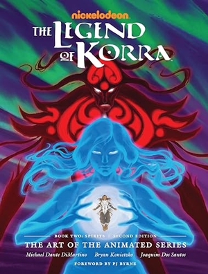 Dimartino, Michael Dante. Legend of Korra, The - The Art of the Animated Series Book Two: Spirits (Second Edition). Turnaround Pub. Serv. Ltd, 2021.