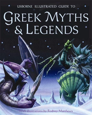 Millard, Anne. Illustrated Guide to Greek Myths and Legends. Usborne Publishing Ltd, 2007.