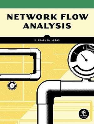 Lucas, Michael W. Network Flow Analysis. Penguin Random House LLC, 2010.