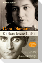 Dora Diamant - Kafkas letzte Liebe