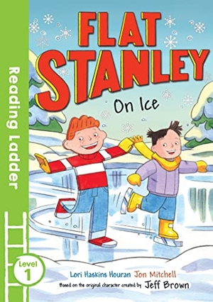 Brown, Jeff / Lori Haskins Houran. Flat Stanley On Ice. HarperCollins Publishers, 2017.
