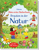 Mein erstes Stickerbuch: Draußen in der Natur