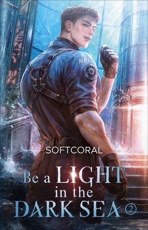 Softcoral. Be a Light in the Dark Sea 2 - Der koreanische Fantasy-Hit. Bramble Hardcover, 2026.