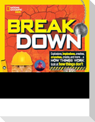 Break Down
